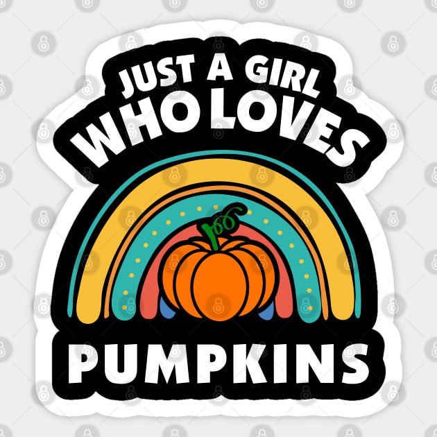 Just a Girl Who Likes Pumpkins - Halloween Thanksgiving Sticker by HappyGiftArt